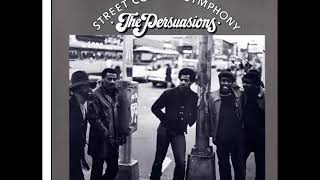 The Persuasions ‎– Street Corner Symphony Full Album (1/2)-1972