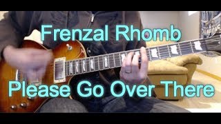 Frenzal Rhomb - Please Go Over There (Guitar Tab + Cover)