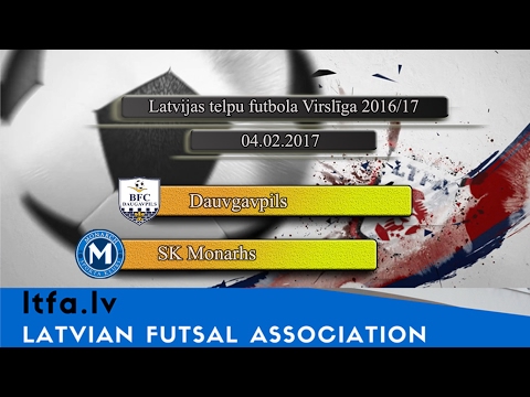 BFC Daugavpils - SK Monarhs [LTFA VIRSLĪGA 2016/17 | Highest Division [Highlights]