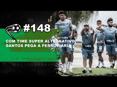 Com jogo às 17h, Santos pega a Ferroviária em casa