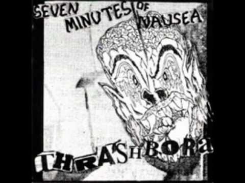 SEVEN MINUTES OF NAUSEA / "Thrashbora" flexi 7" (1989) - Side B