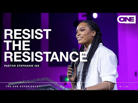 Resist The Resistance - Stephanie Ike