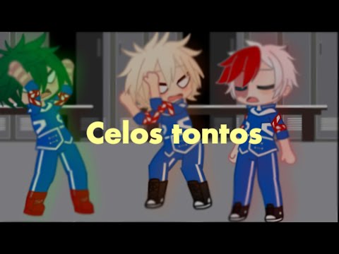Celos tontos || Tdbkdk ❤️🧡💚 || AimaraChan