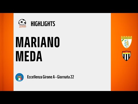 [HIGHLIGHTS] Eccellenza Girone A 24/25 Day 22 - Mariano - Meda