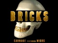 Carnage feat. Migos - Bricks  (Original Mix)