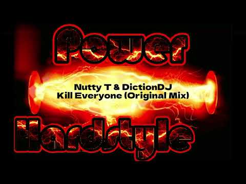Nutty T & DictionDJ - Kill Everyone (Original Mix)