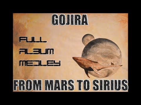 GOJIRAnuary - From Mars to Sirius | FULL ALBUM MEDLEY