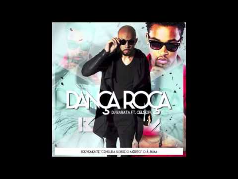 Dj Barata feat Celsopp   Dança Roça