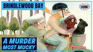 A Murder Most Mucky – Brindlewood Bay – Final Boss Fight Live