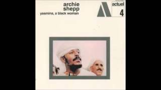 Archie Shepp-Yasmina