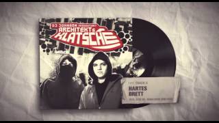 Architekt - 06 - Hartes Brett feat Atze M! und Beneluxus (MB1000) - Klatsche 2008 (Official Audio)