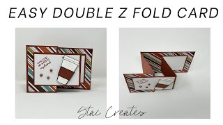 How To Make A Simple And Easy Double Z Fold Card!