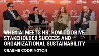 CHRO Panel: When AI Meets HR How to Drive Stakeholder Success and Organizational Sustainability
