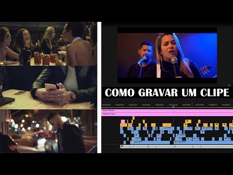 COMO GRAVAR UM VIDEO CLIPE + EDIÇÃO