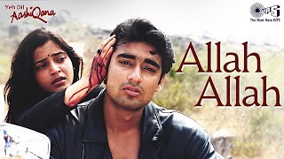 Download lagu Allah Allah (Qawali) | Taarif Teri Allah Allah | Yeh Dil Aashiqana | Bollywood All Time Hit Song mp3