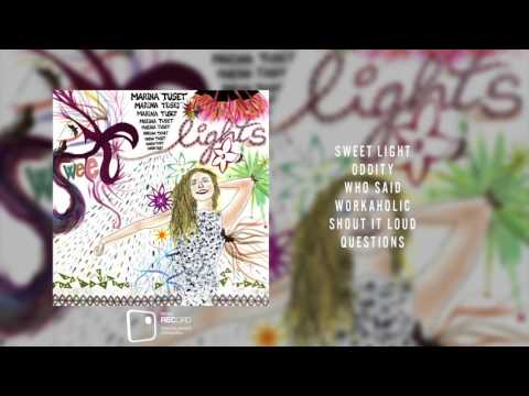 Marina Tuset - Sweet Lights [FULL ALBUM]