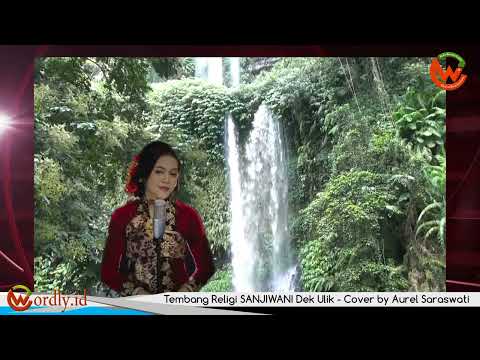 Tembang Religi Dek Ulik SANJIWANI-Cover by Aurel Saraswati