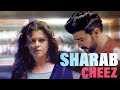 Sharab Cheez Hi Aisi Hai by Junii Zeyad feat. Maria Wasti | Best Songs Of 2022 | Cover Songs