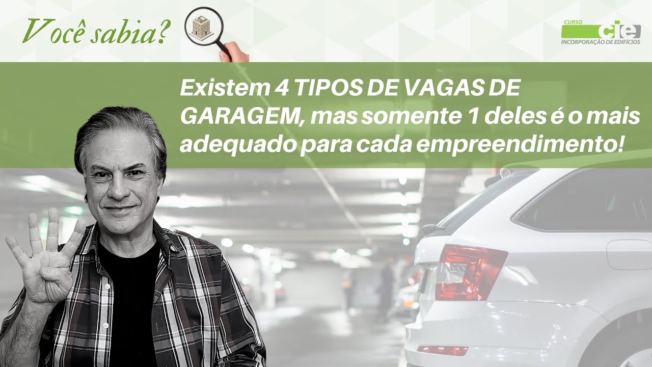 Você sabia que existem 4 TIPOS DE VAGAS DE GARAGEM?