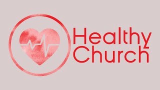 Healthy Church