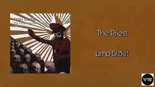 Limp Bizkit - The Priest (Clean Version)