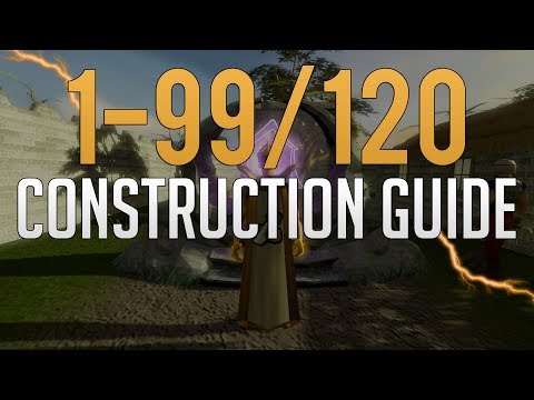 Runescape 3 | 1-99/120 Construction guide 2019