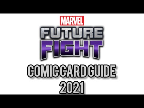 COMIC CARDS GUIDE - 2021 - Marvel Future Fight