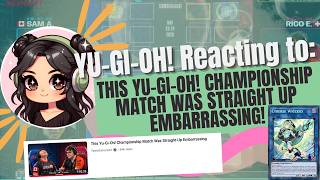 Yu-Gi-Oh! Reacting To: TeamSam's "Straight Up Embarrassing" Championship Match