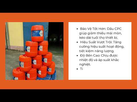 Dầu Công Nghiệp CPC Lựa Chọn Hoàn Hảo Cho Hiệu Suất Máy