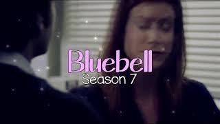 Bluebell: Season 7 [Intro]