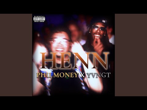 HENN (feat. Yvngt)