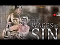 THE WAGES OF SIN FULL MOVIE ATEMUDA HOMELESS AKRUGU EBETU