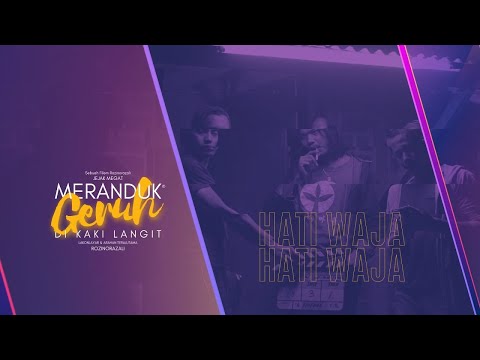 Soundtrack | Meranduk Geruh Di Kaki Langit - Hati Waja (2021)
