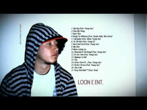 Loon E Lou- Party And Bullshit Feat. Viral