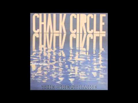 Chalk Circle - Me, Myself & I (The Great Lake) 1986.
