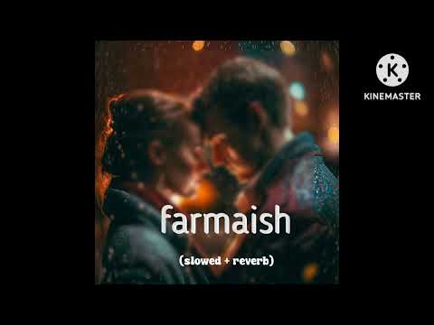Farmaish new song 💫 (slowed + reverb)| permish verma new song relies