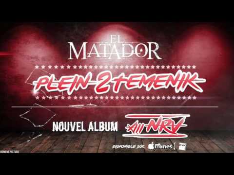 El Matador - Plein 2 Téminik