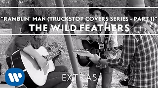 The Wild Feathers - Ramblin' Man (Truckstop Covers Series - Part 1)