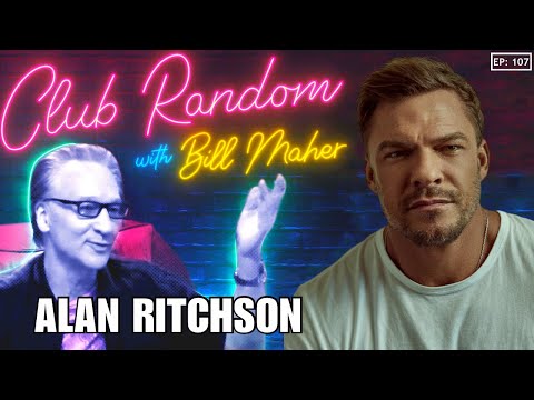 Alan Ritchson | Club Random with Bill Maher