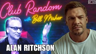 Alan Ritchson | Club Random with Bill Maher