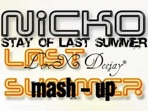 Lysark & Simone Farina Feat. Nicko - Stay Of Last Summer (LoreX Deejay Mash - Up)