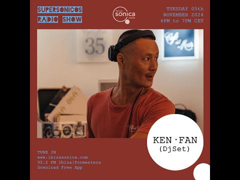 Ken Fan - Supersonicos - 05 Nov 2024