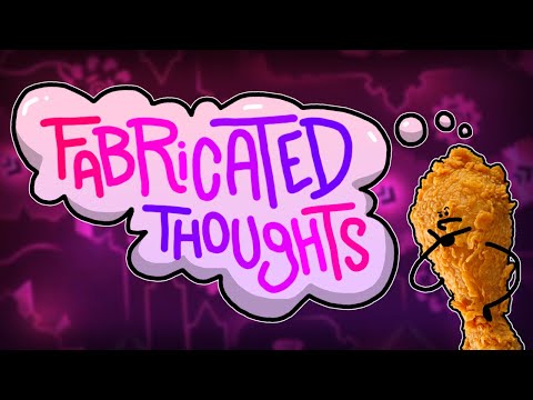 Fabricated Thoughts