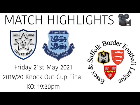 MATCH HIGHLIGHTS 🎥| Earls Colne 2-3 Lawford Lads (AET) - 2019/20 KNOCK OUT CUP FINAL