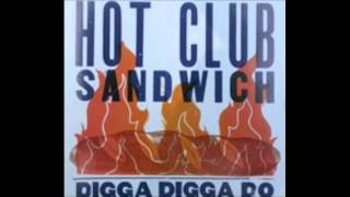 Hot Club Sandwich - Tain't No Use