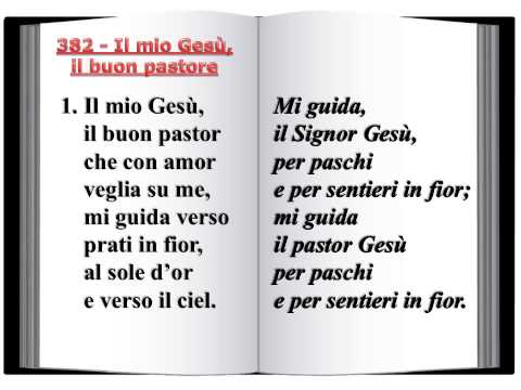 382 Il mio Gesù, il buon pastor - Innario Chiesa Cristiana Avventista del Settimo Giorno 2014