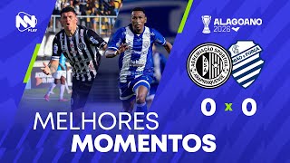 Melhores momentos COMPLETO - ASA 0 x 0 CSA | Campeonato Alagoano 2026