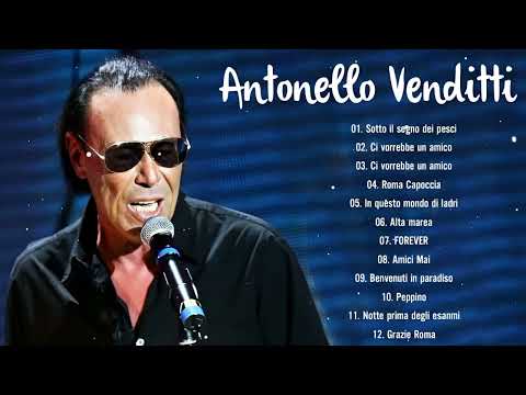 il meglio di Antonello Venditti Album Completo - Le 50 Migliori Canzoni Di Antonello Venditti