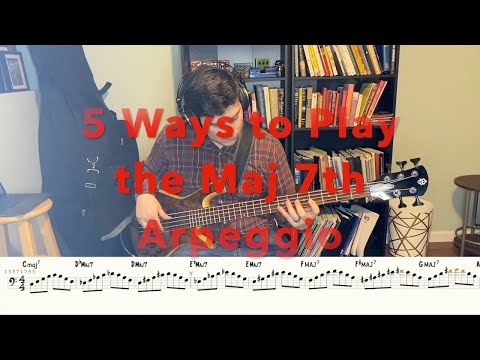 5 Ways to play the Major 7th Arpeggio