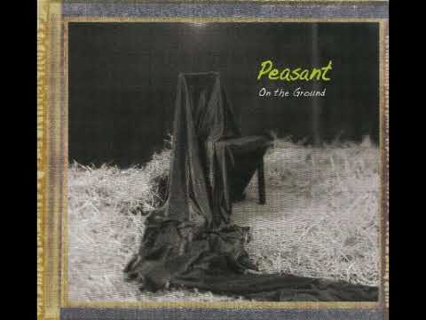 Fine Is Fine - Peasant